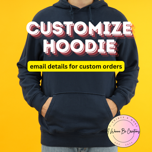 Custom Hoodies (READ DISCRIPTION)
