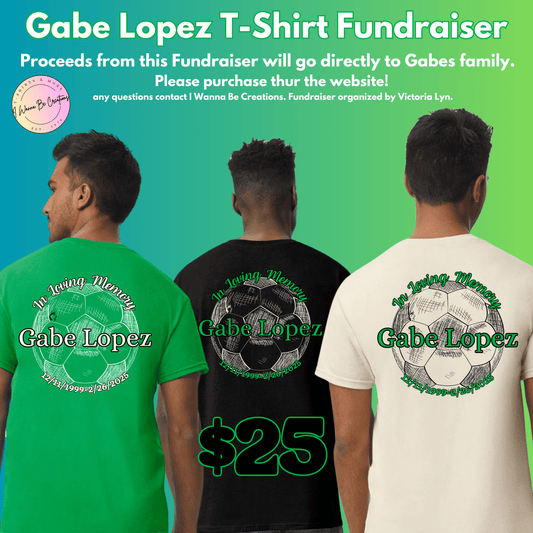 (PRE-ORDER)In Loving Memory Gabe Lopez T-Shirt Fundraiser